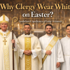 why clergy wear white on Easter