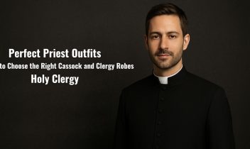 How to Choose the Right Cassock and Clergy Robes